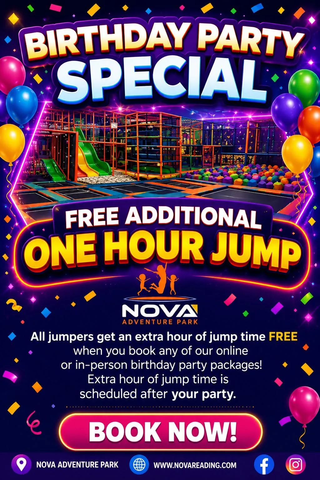 Birthday Party Special at Nova Adventure Park Reading: free additional one hour jump for all jumpers when you book one of our birthday party packages online or in person. Extra hour of jump time is scheduled after your party.
