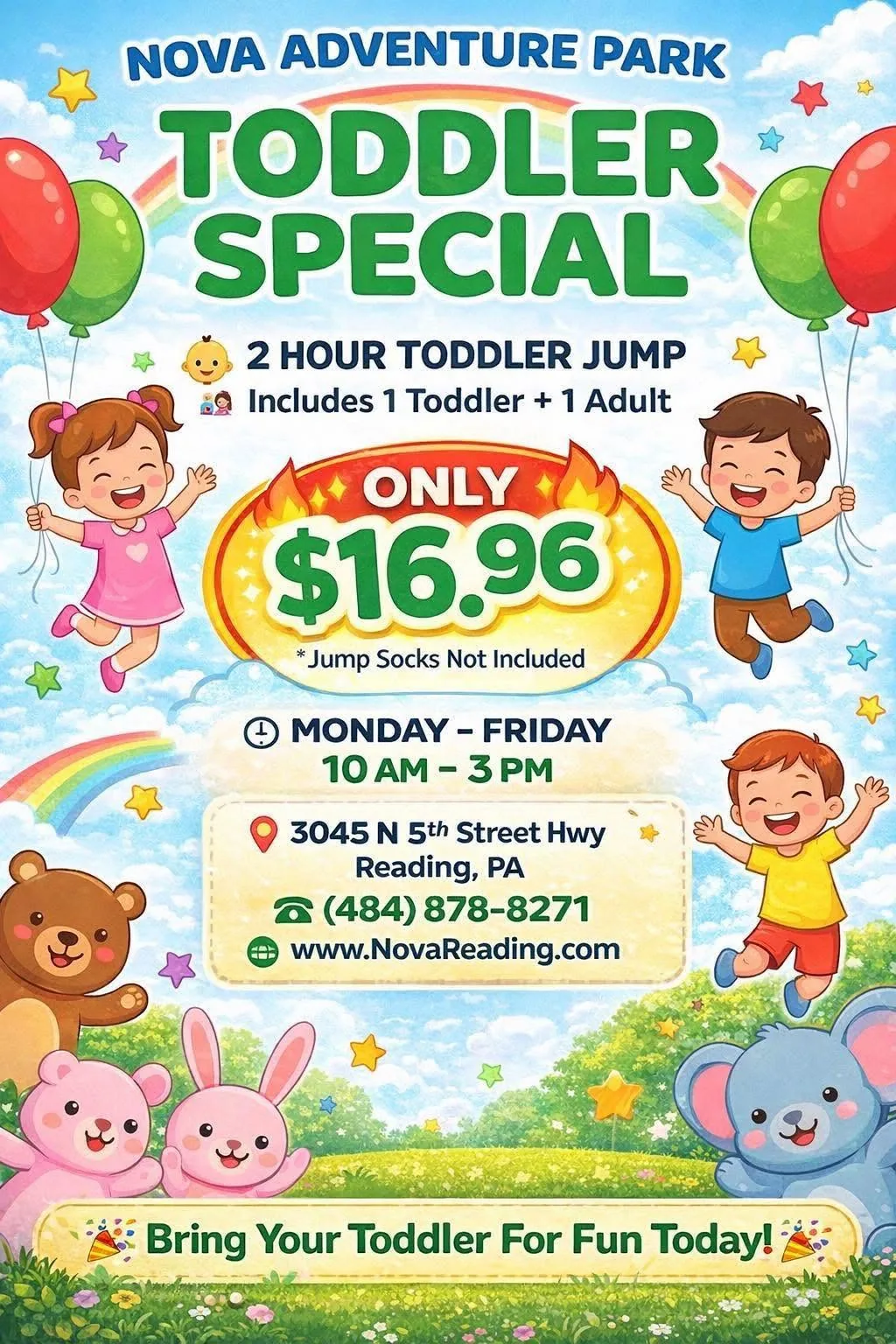 Toddler Special at Nova Adventure Park Reading: 2 hour toddler jump for 1 toddler and 1 adult, Monday to Friday 10 AM to 3 PM. Jump socks not included. 3045 N 5th Street Hwy, Reading, PA, 484-878-8271.
